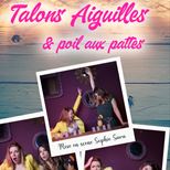 Talons Aiguilles et Poils aux pattes