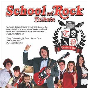 Teachers Pet All Ages School of Rock Tribute Teachers Pet All Ages School of Rock Tribute
