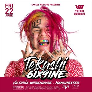 Tekashi 6ix 9ine - Manchester Tekashi 6ix 9ine - Manchester