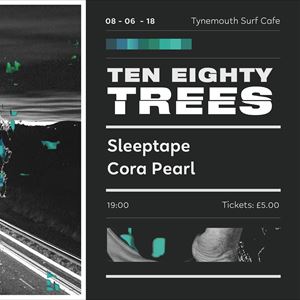 Ten Eighty Trees Plus Special Guests Sleeptape Ten Eighty Trees Plus Special Guests Sleeptape