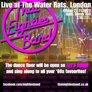 That Eighties Band Live at the Water Rats That Eighties Band Live at the Water Rats