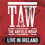 The Anfield Wrap - Live In Dublin