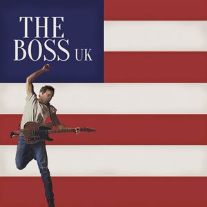 The Boss UK - A tribute to Bruce Springsteen The Boss UK - A tribute to Bruce Springsteen