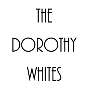 The Dorothy Whites & Friends The Dorothy Whites & Friends