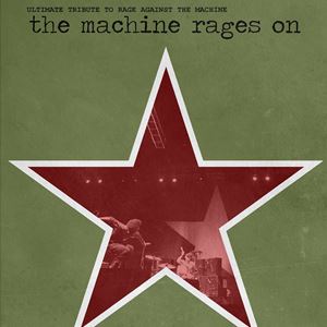 The Machine Rages On - Tribute to RATM The Machine Rages On - Tribute to RATM