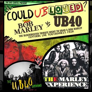 The Marley Experience & The UB40 Experience The Marley Experience & The UB40 Experience