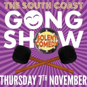 The South Coast Gong Show The South Coast Gong Show