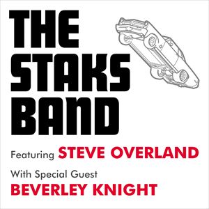 THE STAKS BAND FEATURING SPECIAL GUESTS THE STAKS BAND FEATURING SPECIAL GUESTS