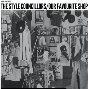 THE STYLE COUNCILLORS "Our Favourite Shop" THE STYLE COUNCILLORS "Our Favourite Shop"