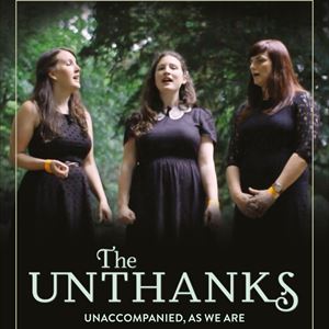 The Unthanks: Unaccompanied, As We Are The Unthanks: Unaccompanied, As We Are