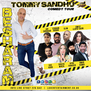 Tommy Sandhu : Besharam Comedy Tour Tommy Sandhu : Besharam Comedy Tour