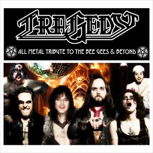 Tragedy: A Metal Tribute To The Bee Gees & Beyond Tragedy: A Metal Tribute To The Bee Gees & Beyond