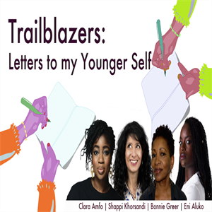 Trailblazers: Letters to My Younger Self Trailblazers: Letters to My Younger Self