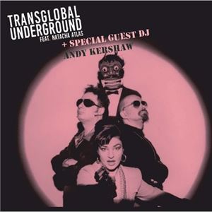 Transglobal Undergroud ft Natacha Atlas Transglobal Undergroud ft Natacha Atlas