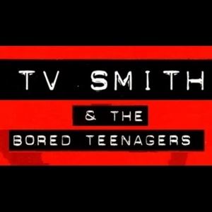 TV Smith and the Bored Teenagers TV Smith and the Bored Teenagers