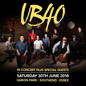 UB40 IN CONCERT PLUS SPECIAL GUESTS UB40 IN CONCERT PLUS SPECIAL GUESTS