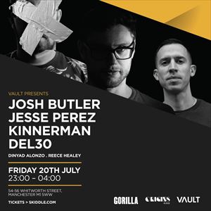 Vault w/ Josh Butler, Jesse Perez & Kinnerman Vault w/ Josh Butler, Jesse Perez & Kinnerman