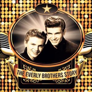 Walk Right Back - The Story Of The Everly Brothers Walk Right Back - The Story Of The Everly Brothers