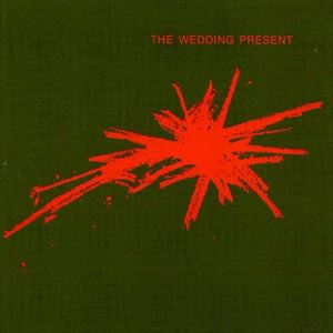 Wedding Present 30th Anniversary of Bizarro Wedding Present 30th Anniversary of Bizarro