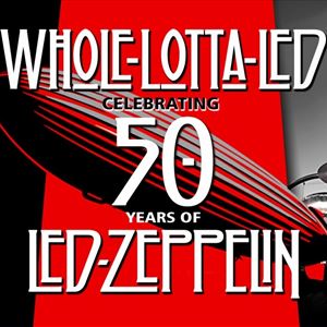Whole Lotta Led Whole Lotta Led