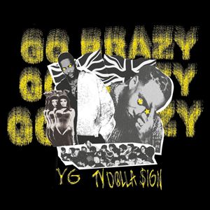 YG & Ty Dolla $ign YG & Ty Dolla $ign