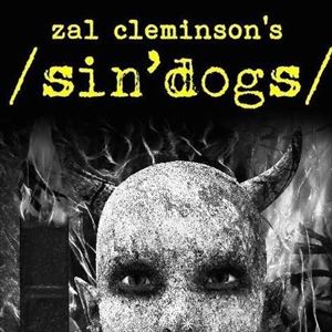 Zal Cleminsons Sin Dogs Zal Cleminsons Sin Dogs