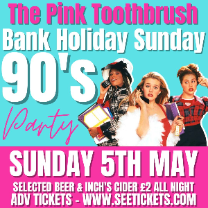 Bank Holiday Sunday 90s Party