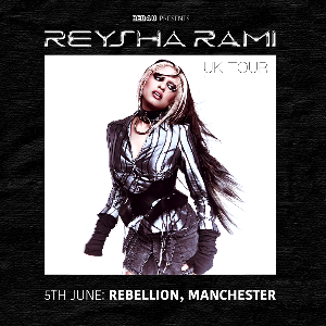 BEG 4 U Presents: Reysha Rami (MANCHESTER)
