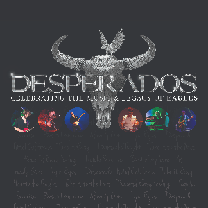 Desperados (Eagles Tribute)