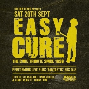 Easy Cure – A Tribute to the Cure
