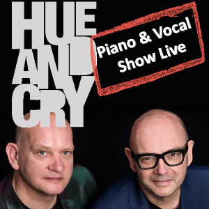 Hue and Cry: Live