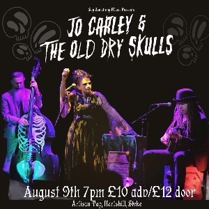 Jo Carley & The Old Dry Skulls