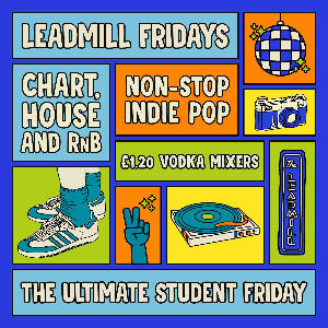 Leadmill Fridays