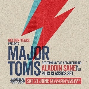 Major Toms – Playing ‘Aladdin Sane’ In Full!