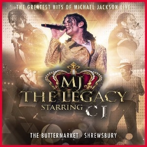 MICHAEL JACKSON with MJ The Legacy starring CJ