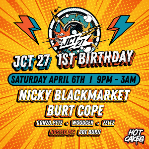 Nicky Blackmarket - JCT27 1st Birthday