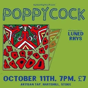 Poppycock + Luned Rhys