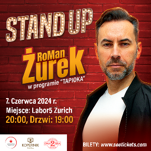 ROMAN ZUREK W PROGRAMIE: TAPIOKA - STAND-UP ZURYCH