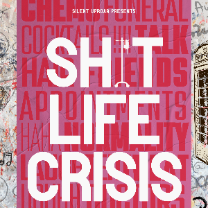 Shit Life Crisis