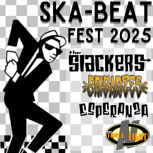 SKA-BEAT FEST 2025 with THE SLACKERS (NYC)