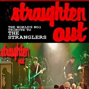 STRAIGHTEN OUT – STRANGLERS TRIBUTE