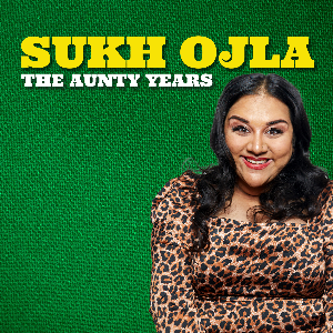 Sukh Ojla : The Aunty Years - Ilford