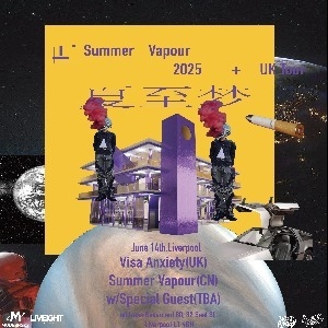 Summer Vapour 2025 UK Tour