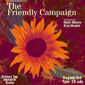 The Friendly Campaign + Guests