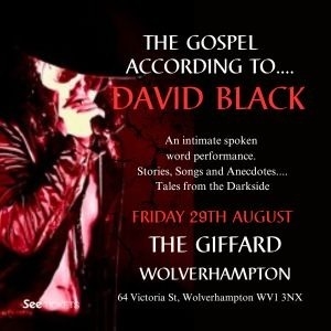 The Gospel According to….David Black