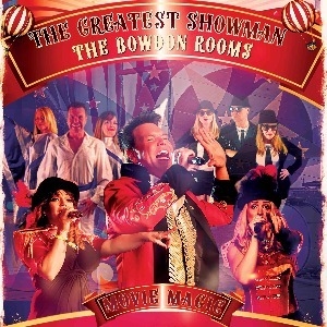 The Greatest Showman Tribute – Altrincham