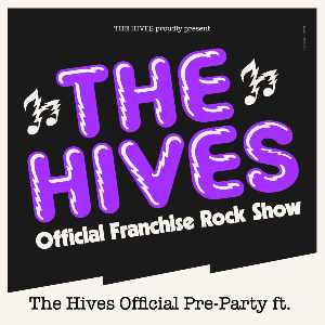 The Hives Official Pre-Party