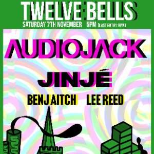 Twelve Bells #004 - Audiojack + Jinjé
