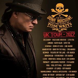 Bone Machine- Play The Music Of Tom Waits