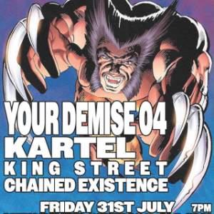 YOUR DEMISE '04